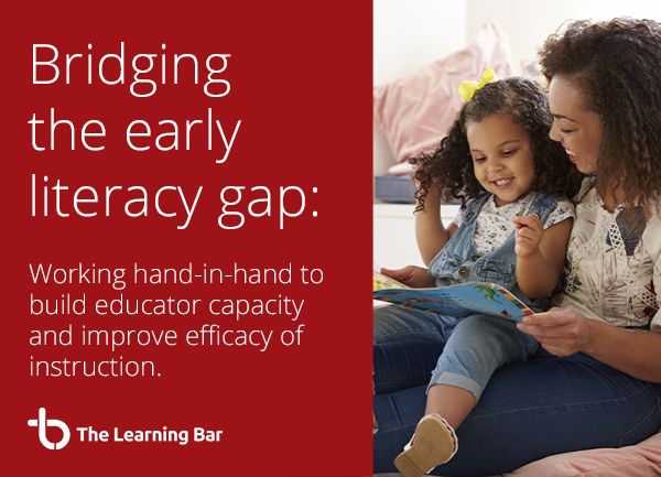WEBINAR: Bridging the early literacy gap: Working hand-in-hand to build educator capacity and improve efficacy of instruction
