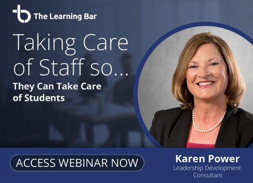 WEBINAR: Taking Care of Staff so… They Can Take Care of Students